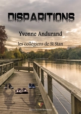 Disparitions : les collégiens de st Stan - Yvonne Andurand