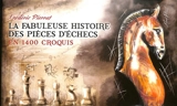 La fabuleuse histoire des pièces d'échecs en 1.400 croquis - Frédéric Pierrat