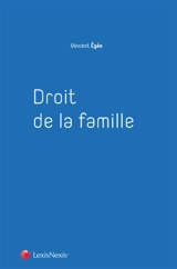 Droit de la famille - Vincent Egéa