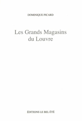 Les grands magasins du Louvre - Dominique Picard