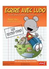 Ecrire avec Ludo : les textes types - Michel Rius
