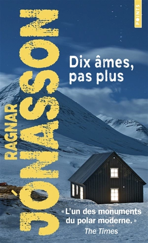 Dix âmes, pas plus - Ragnar Jonasson