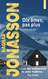 Dix âmes, pas plus - Ragnar Jonasson