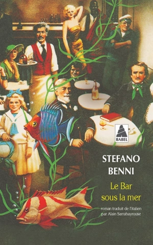 Le bar sous la mer - Stefano Benni