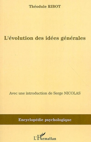 L'évolution des idées générales (1897) - Théodule Ribot