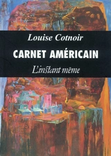 Carnet américain - Louise Cotnoir