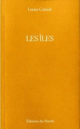 Les îles - Louise Cotnoir
