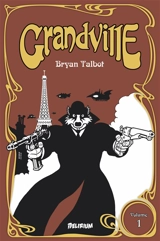 Grandville. Vol. 1 - Bryan Talbot