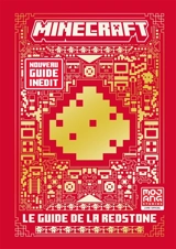 Minecraft : le guide de la redstone - Mojang
