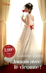 Jamais avec le vicomte ! - Caroline Linden
