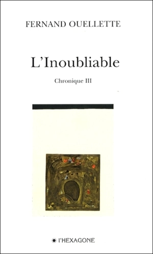 Chronique 3 - Fernand Ouellette