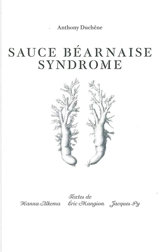 Anthony Duchêne : sauce béarnaise syndrome