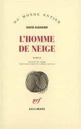 L'homme de neige - David Albahari