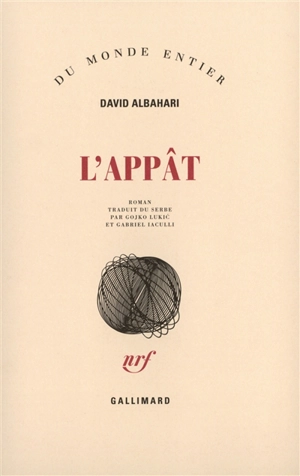 L'appât - David Albahari