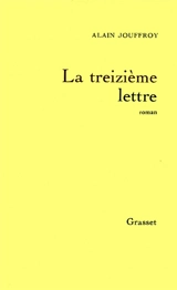 La Treizième lettre - Alain Jouffroy