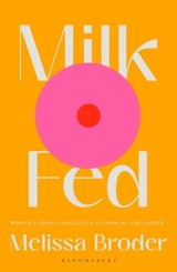 Milk Fed - Melissa Broder