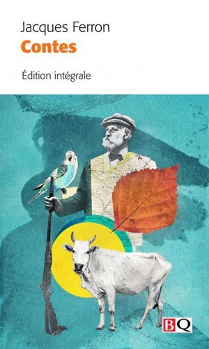 Contes - Jacques Ferron