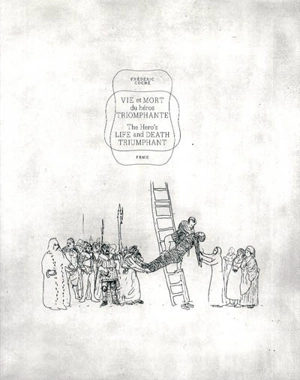 Vie et mort du héros triomphant - Frédéric Coché