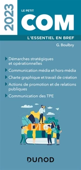 Le petit com 2023 : l'essentiel en bref - Gaëlle Boulbry