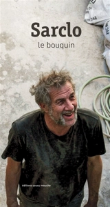 Sarclo : le bouquin - Sarclo