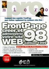 Frontpage 98 : créer et administrer votre site Web - Olivier Pavie