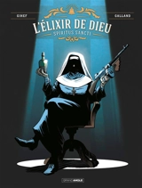 L'élixir de Dieu. Vol. 1. Spiritus sancti - Gihef