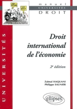 Droit international de l'économie - Zalmaï Haquani