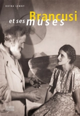 Brancusi et ses muses - Doïna Lemny