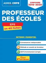 Professeur des écoles : EPS en 40 fiches : concours 2019-2020 - Bruno Dhormes