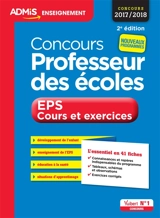 Concours professeur des écoles : EPS, cours et exercices : concours 2017-2018, nouveaux programmes - Haimo Groenen