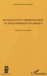 Rationalités et problématique du développement en Afrique - Charles Jean Marie Minyem