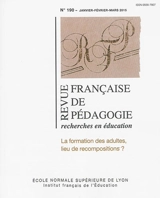 Revue française de pédagogie, n° 190. La formation des adultes, lieu de recompositions ?