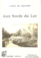 Aux bords du Lez - Lydie de Ricard