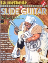 La méthode de slide guitar - Cyril Lefebvre