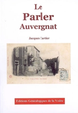 Le parler auvergnat - Jacques Cartier