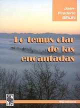 Lo tems clar de las encantadas - Joan Frederic Brun