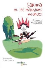 Sakura et les machines volantes - Florence Marguerie
