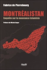 Montréalistan : Enquête sur la mouvance islamiste - Pierrebourg, Fabrice de