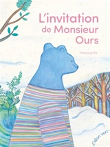 L'invitation de monsieur Ours - Hyunjung Na