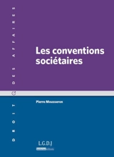 Les conventions sociétaires - Pierre Mousseron