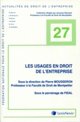 Les usages en droit de l'entreprise - Pierre Mousseron