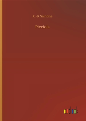 Picciola - X.-B. Saintine