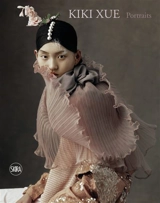 Kiki Xue : portraits - Denise Wendel-Poray