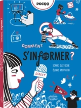 Comment s'informer ? - Sophie Eustache