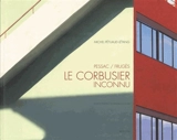 Le Corbusier inconnu : Pessac, Frugès - Michel Pétuaud-Létang