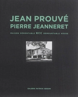 Jean Prouvé. Vol. 3. Maison démontable BCC. BCC demountable house