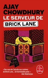 Le serveur de Brick Lane - Ajay Chowdhury