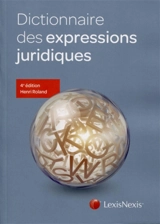 Dictionnaire des expressions juridiques - Henri Roland