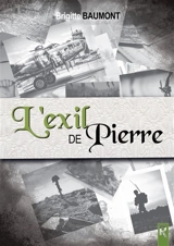 L'exil de Pierre - Brigitte Baumont