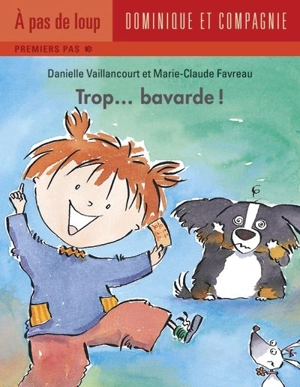 Trop... bavarde ! - Vaillancourt, Danielle